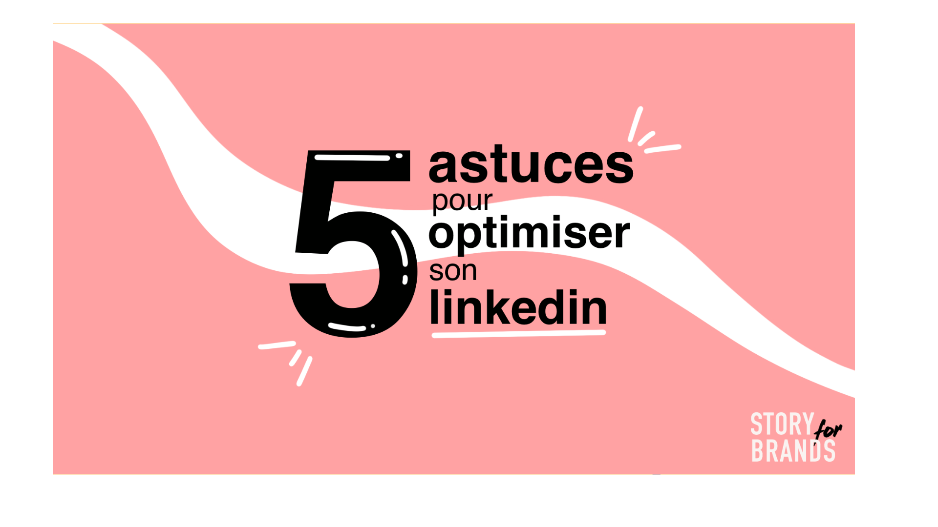 5 astuces afin d’optimiser votre LinkedIn