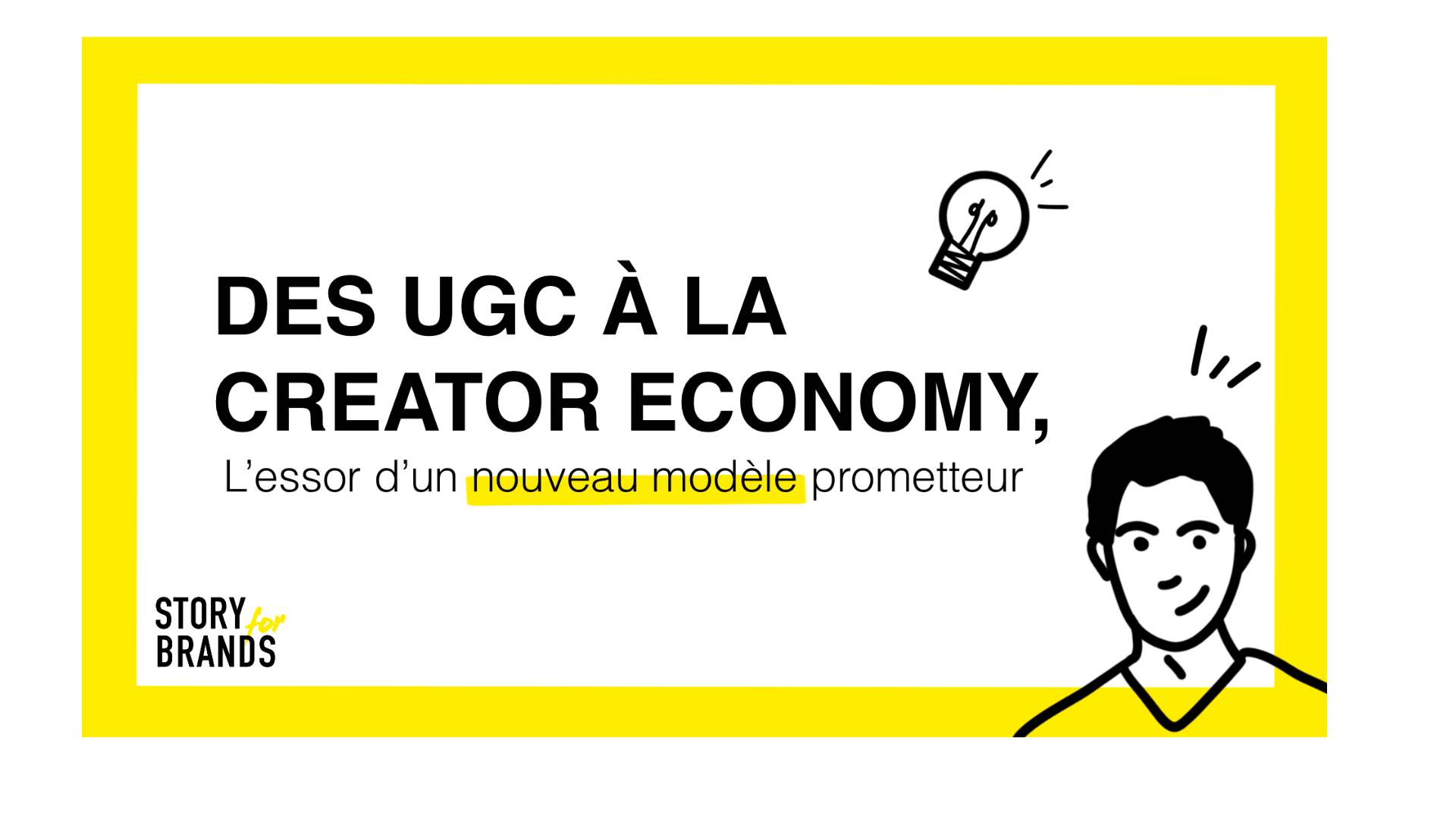 Des UGC à la Creator Economy : l’essor d’un nouveau modèle prometteur