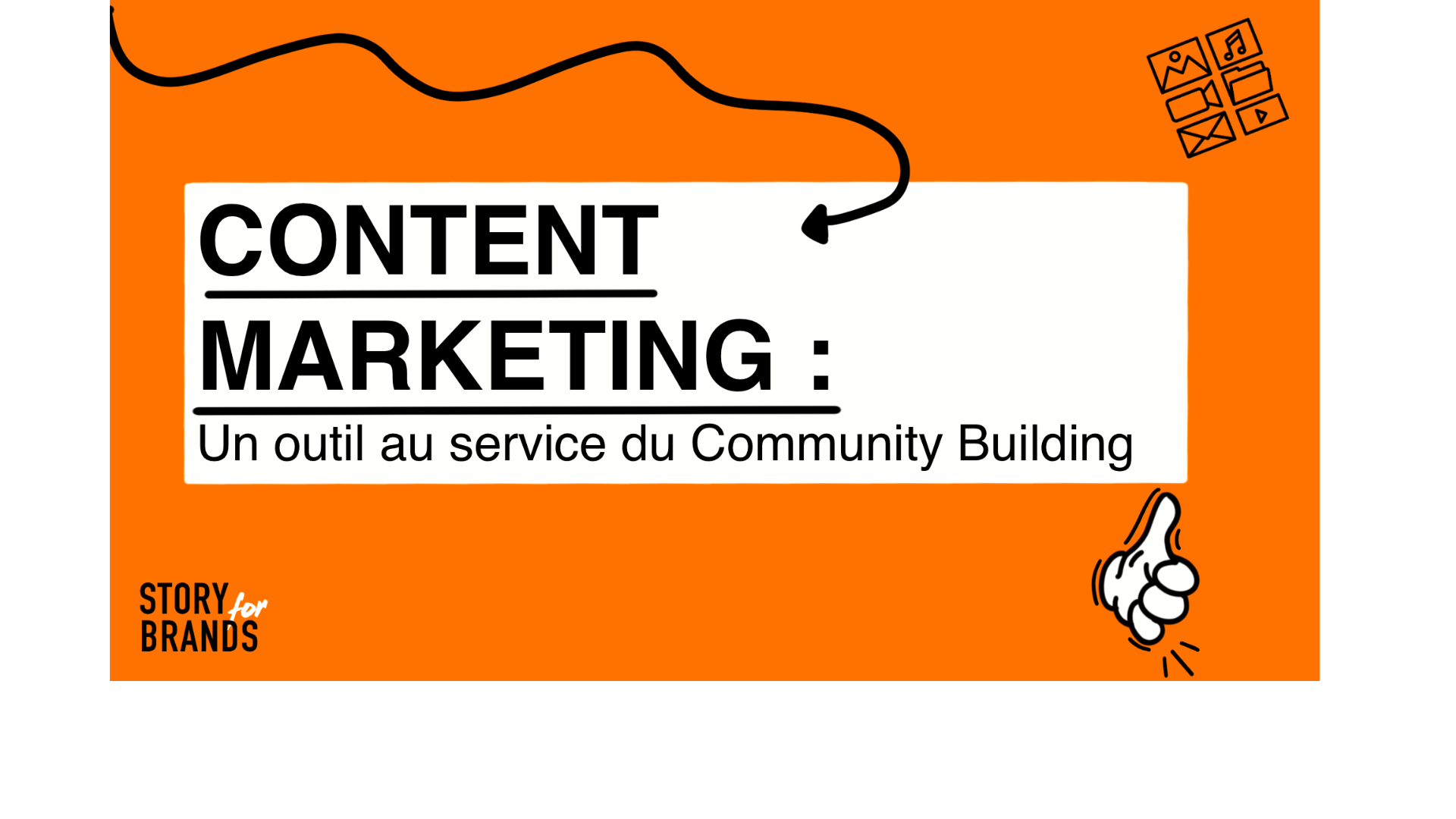 Content Marketing : un outil au service du Community Building